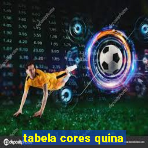 tabela cores quina